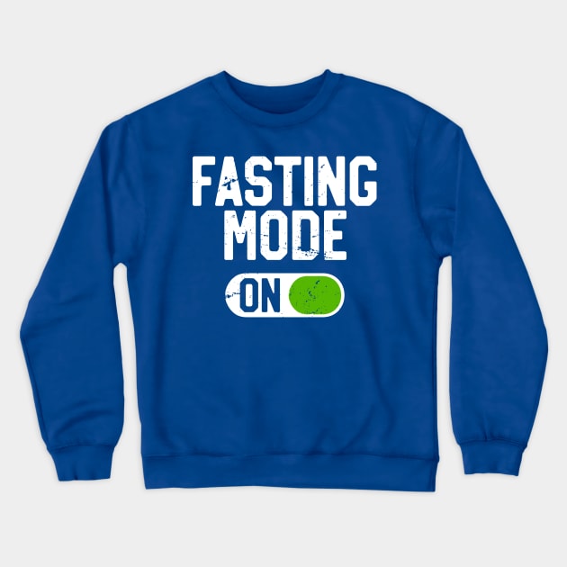 Fasting Mode On 2 Crewneck Sweatshirt by olive sthis